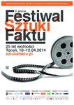 2. edycja Festiwalu Sztuki Faktu w Toruniu pod hasłem ?25 lat wolności?