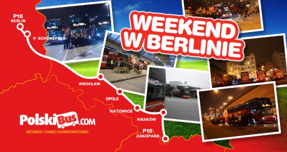 P16 – przepis na udany weekend w Berlinie