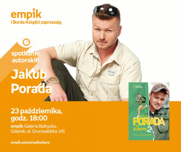 Jakub Porada | Empik Galeria Bałtycka LIFESTYLE, Podróże - spotkanie autorskie