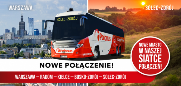 Polonus z nowym połączeniem do Solec-Zdrój! LIFESTYLE, Podróże - Polonus wprowadza do siatki połączeń nową miejscowość uzdrowiskową Solec-Zdrój. Już od 15 kwietnia nowy przystanek zostanie dodany w ramach przedłużenia linii z Warszawy, przez Białobrzegi, Radom, Skarżysko-Kamienna, Kielce do Busko-Zdrój.