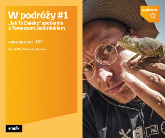 W podróży#1 – Tomasz Jakimiuk | Empik Plac Wolności