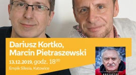 Dariusz Kortko, Marcin Pietraszewski w Empiku Silesia LIFESTYLE, Podróże - Dariusz Kortko i Marcin Pietraszewski będą gośćmi w Empiku Silesia 13 grudnia o godzinie 18:00.